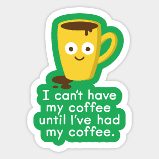 Coffee, But First... Sticker